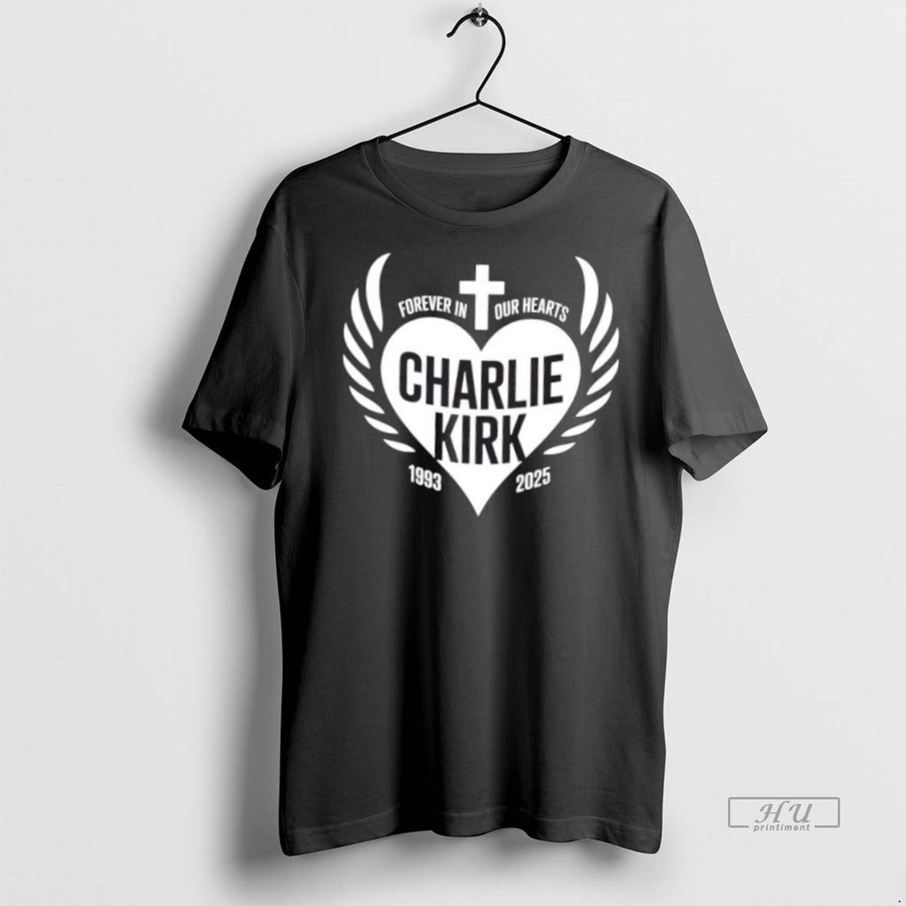 Officials Forever In Our Hearts Charlie Kirk 1993 2025 Premium Tee Shirt Sweater