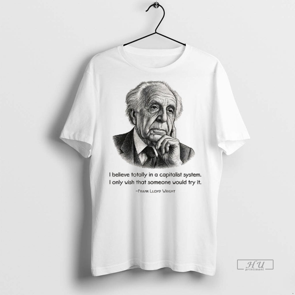Officials Frank Lloyd Wright Quote I Only Wish That Someone Would Try It