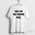 Officials Fuck You You Fucking Fuck Premium T Shirt Sweater
