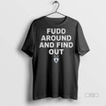 Officials Fudd Around And Find Out Azzi Fudd Takes The Crown Premium Tee Shirt Sweater