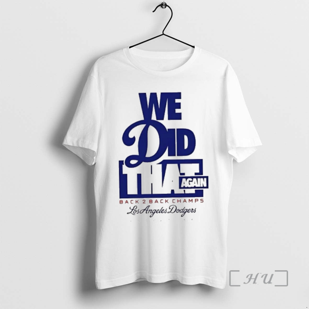 Officials Funny We Did That Again Back 2 Back Los Angeles Dodgers 2025 Premium