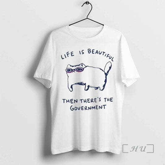 Officials Funny Cat Government Life Is Beautiful Then Theres The Government Premium T Shirts Sweater