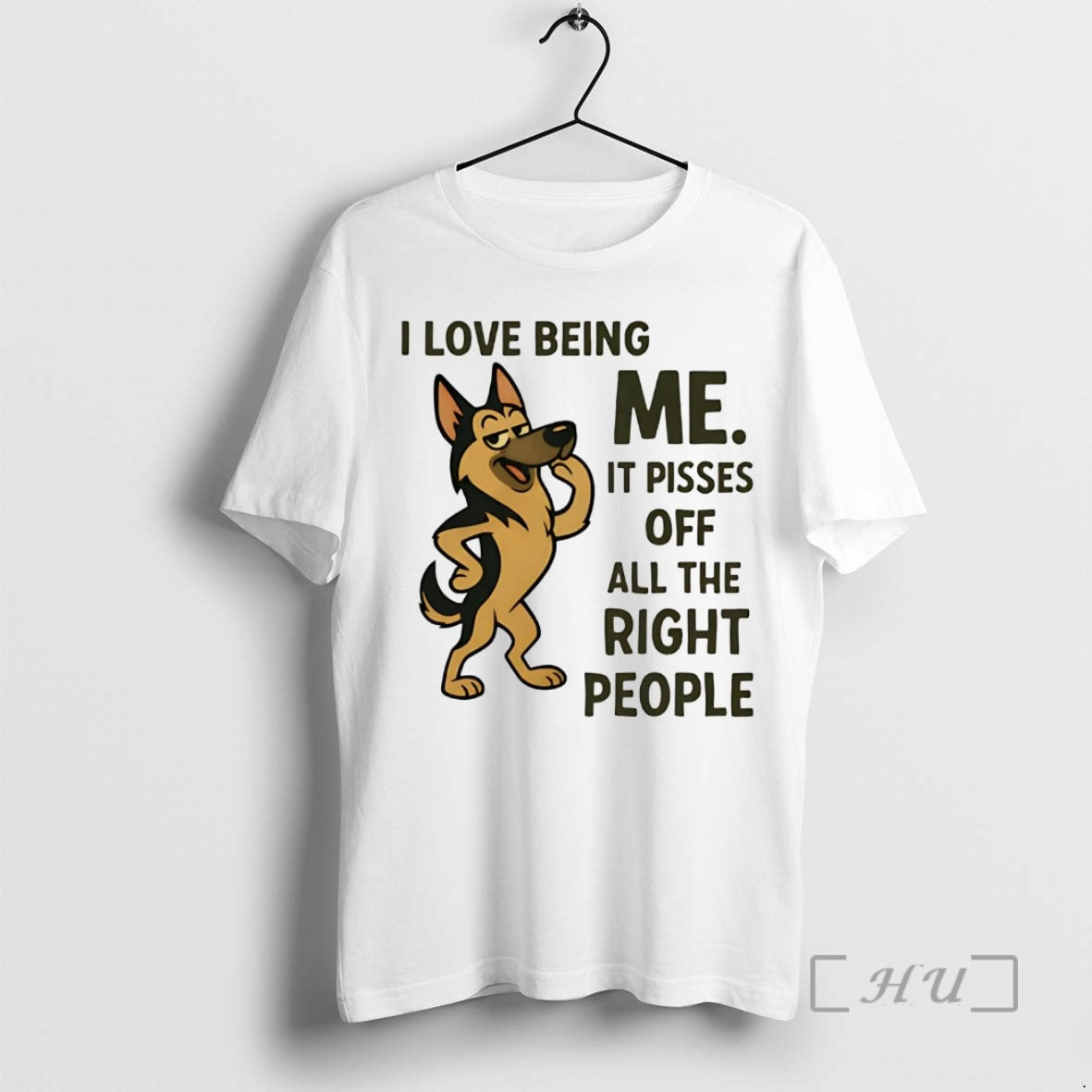 Officials German Shepherd I Love Being Me It Pisses Off