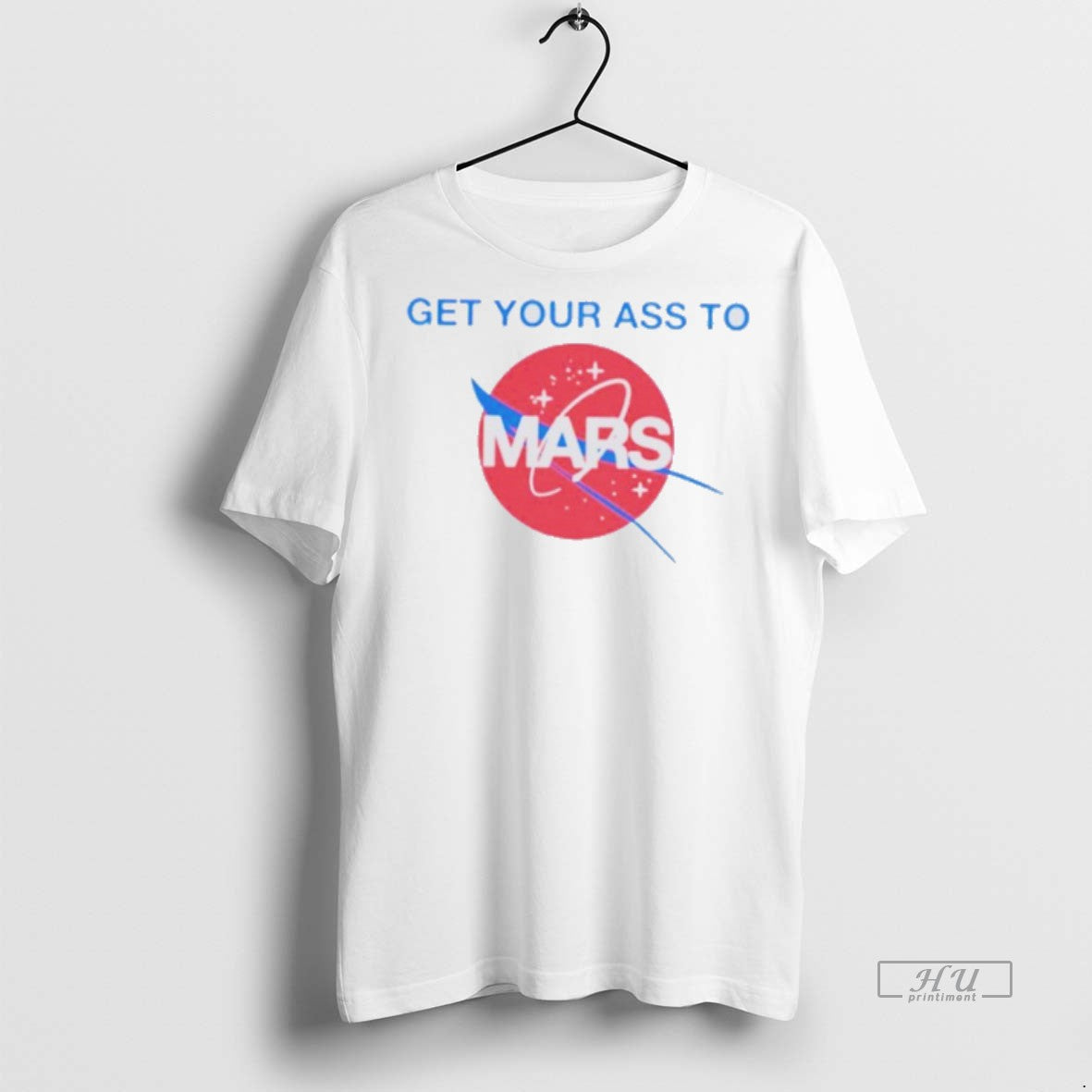 Officials Get Your Ass To Mars Premium Tee Shirt Sweater