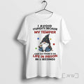 Officials Gnome I Avoid Stupidity Because My Temper Can Go From 0 To Life In
