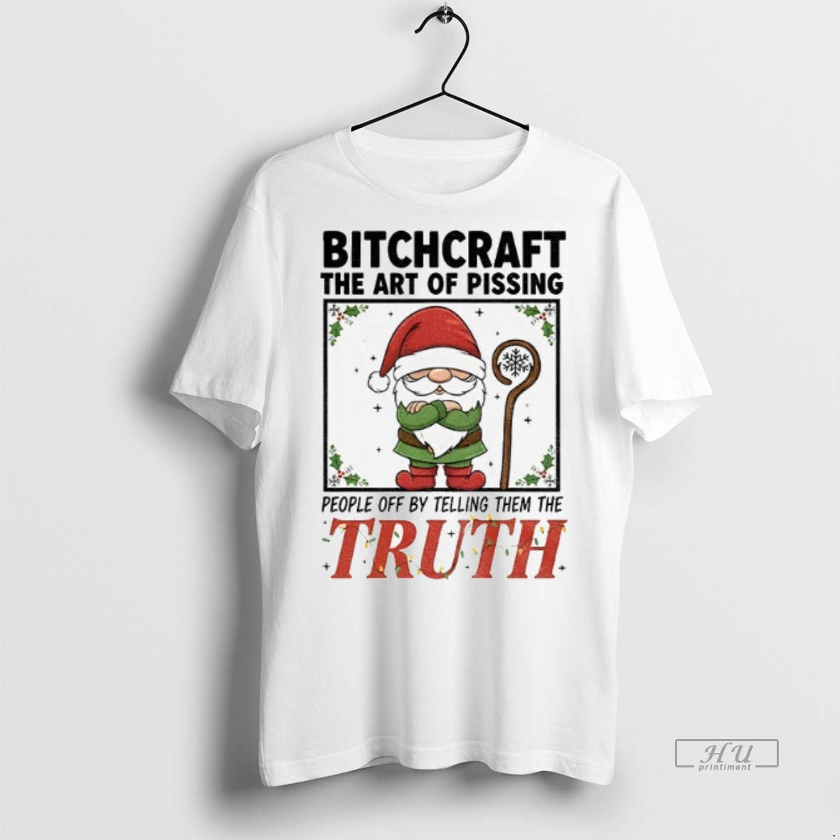 Officials Gnome Santa Hat Bitchcraft The Art Of Pissing People Off By Telling Them The