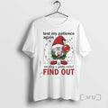Officials Gnome Test My Patience Again We Play A Game Called Find Out Christmas Premium