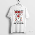 Officials Gnome Middle Finger You Curse Too Much Bitch You Breathe Too Much Shut The