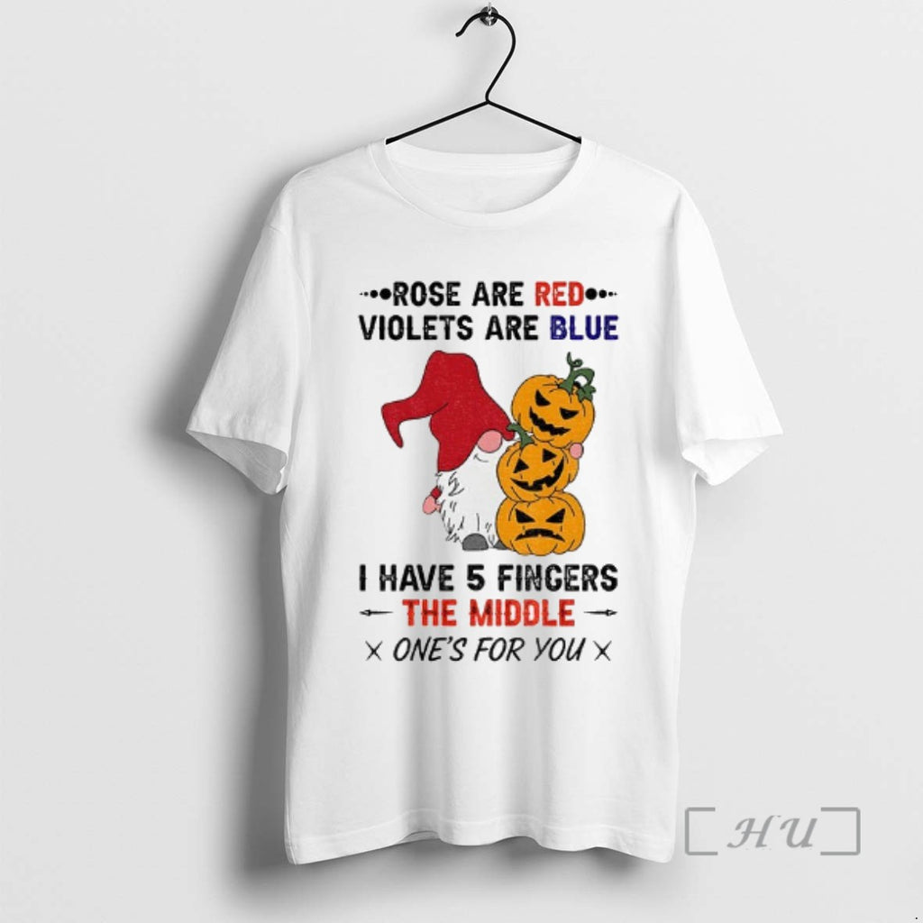 Officials Gnomie Rose Are Red Violets Are Blue I Have 5fingers The Middle Ones For