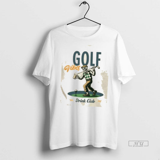 Officials Golf Vibe Drink Club Skeleton Golf Graphic Tee Shirt Sweater