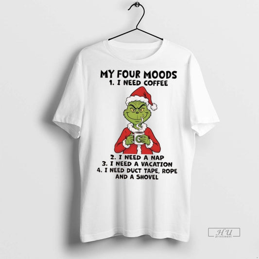 Officials Grinch Chrismas My Four Moods I Need Coffee I Need A Nap I Need