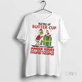 Officials Grinch Christmas Buckle Up Butter Cup I Have Anger Issues And A Serious Dislike
