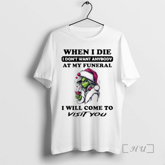 Officials Grinch Christmas Champagne When I Die I Dont Want Anybody At My Funeral