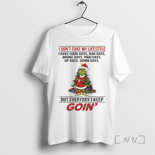Officials Grinch Christmas Tree I Dont Fake My Lifestyle I Have Good Days Bad Days