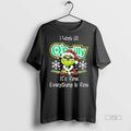 Officials Grinch I Work At Oreilly Auto Parts Its Fine Everything Is Fine Christmas Premium