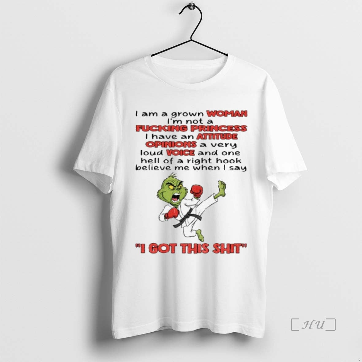 Officials Grinch I Am A Grown Woman Im Not A Fucking Princess I Have An