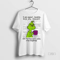 Officials Grinch I Am Sweet Lovable Kind Shy Innocent Christmas Premium Tee Shirt Sweater
