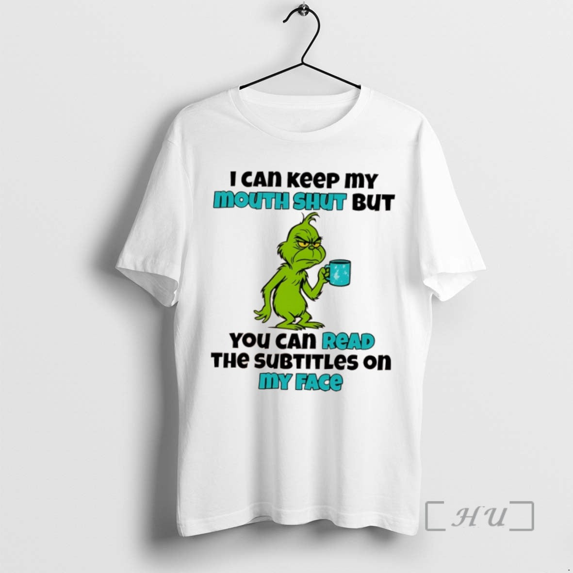 Officials Grinch I Can Keep O Mouth Shut But You Can Read The Subtitles On