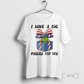 Officials Grinch I Have A Big Package For You Premium T Shirt Sweater