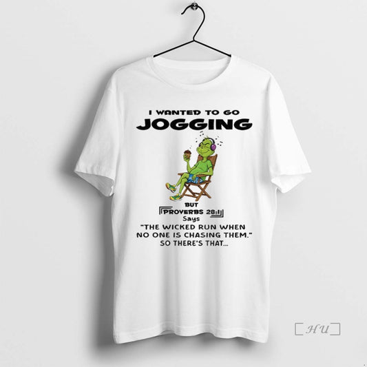Officials Grinch I Wanted To Go Jogging But Proverbs Says The Wicked Run When No