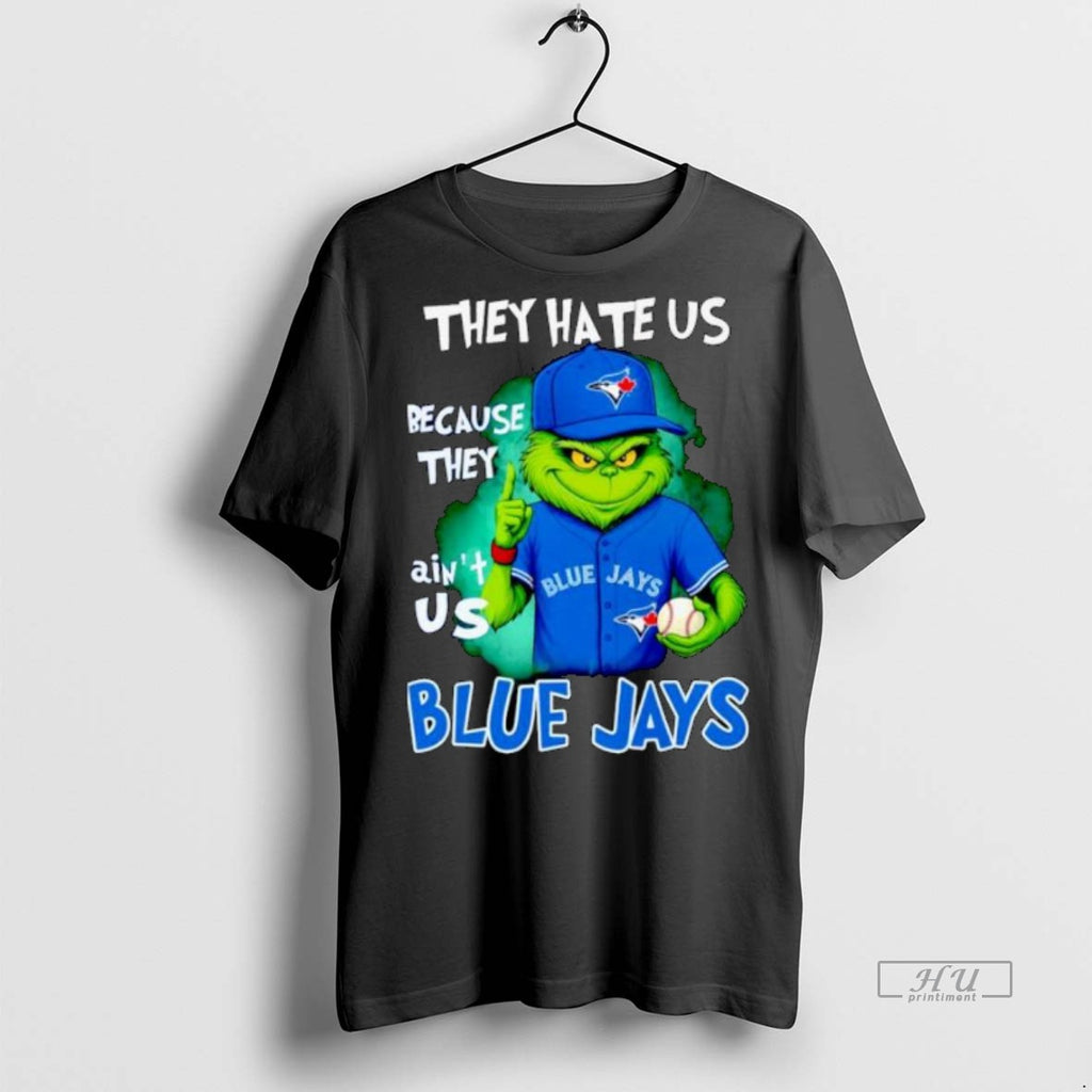 Officials Grinch Mlb They Hate Us Because They Aint Us Toronto Blue Jays Ornaments Premium