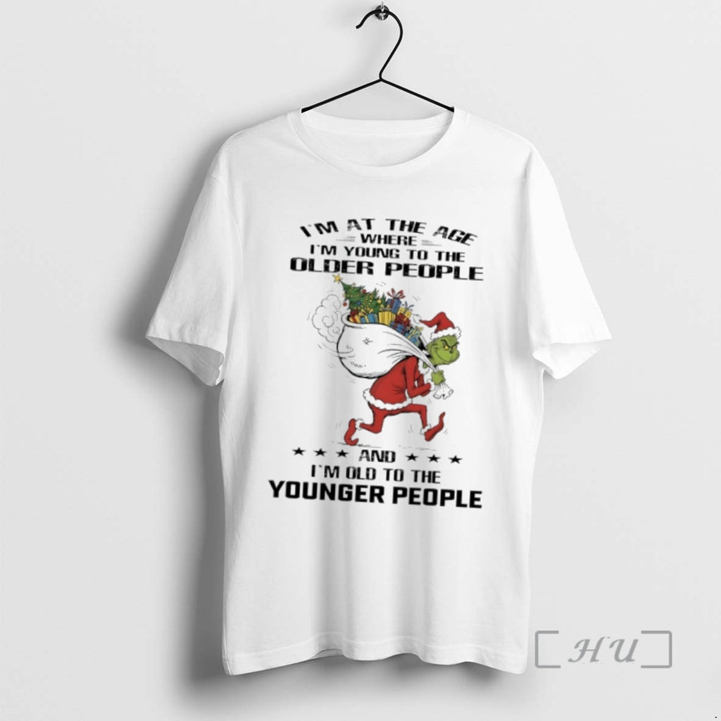 Officials Grinch Santa Im At The Age Where Im Young To The Older People And