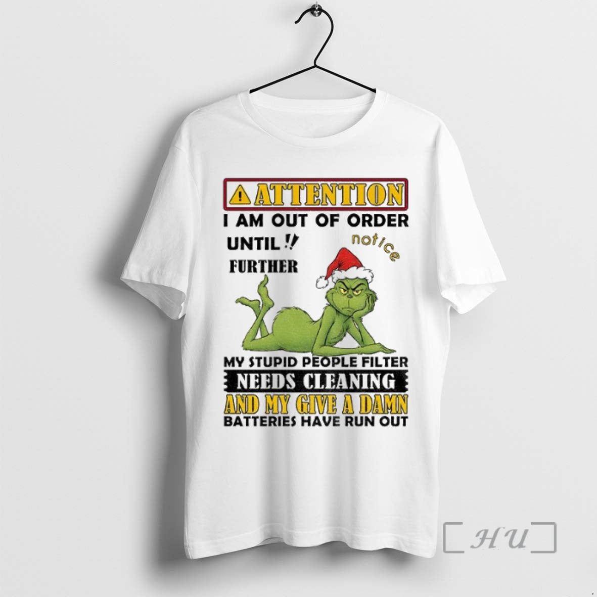 Officials Grinch Santa Hat Attention I Am Out Of Order Until Further My Stupid People
