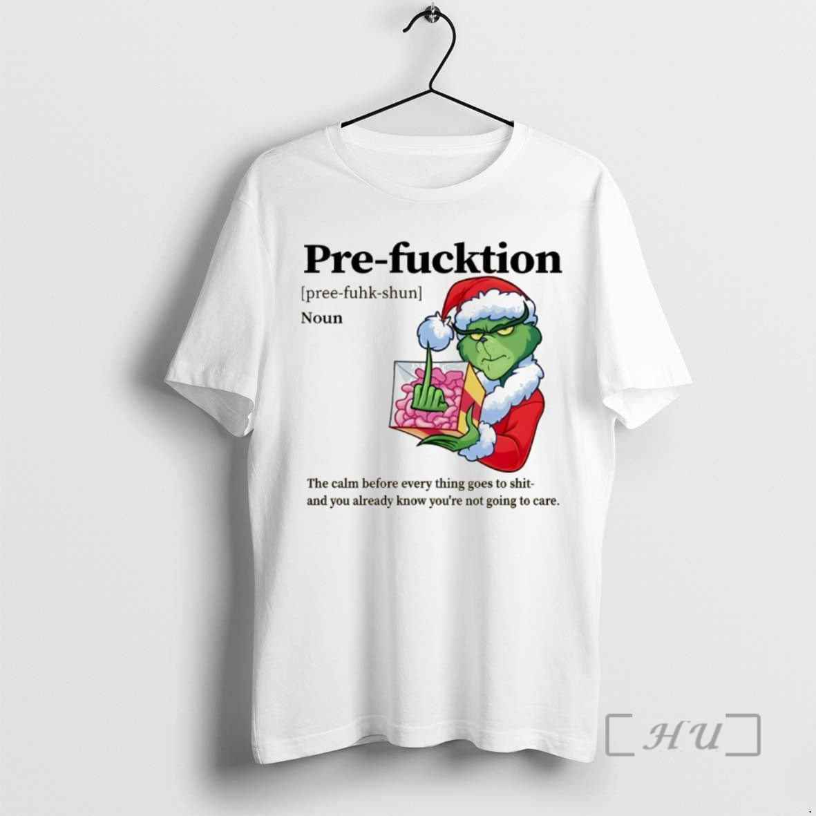 Officials Grinch Santa Hat Middle Finger Pre Function Definition Noun The Calm Before Everything Goes