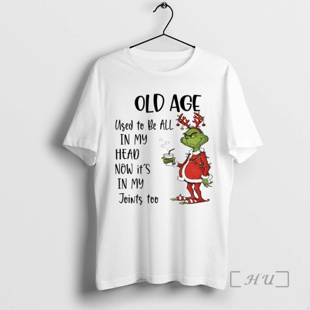 Officials Grinch Santa Hat Old Age Used To Be All In My Head Now Its