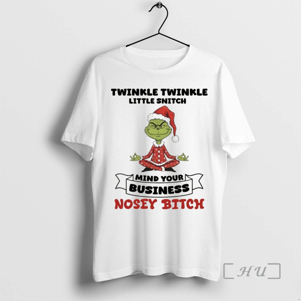 Officials Grinch Santa Hat Twinkle Twinkle Little Snitch Mind Your Business Nosey Bitch Christmas