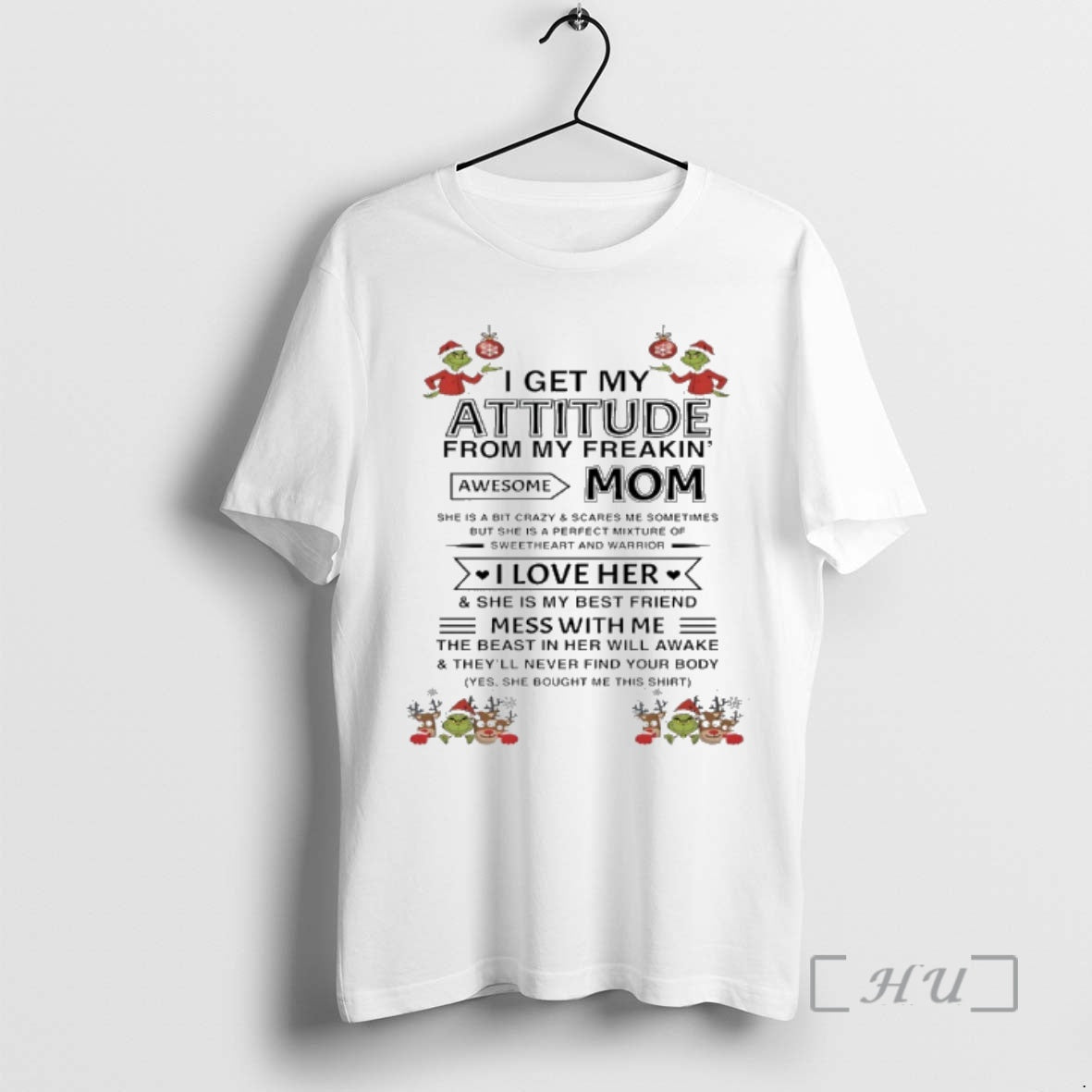 Officials Grinch And Deer Christmas I Get My Attitude From My Freakin Awesome Mom Premium