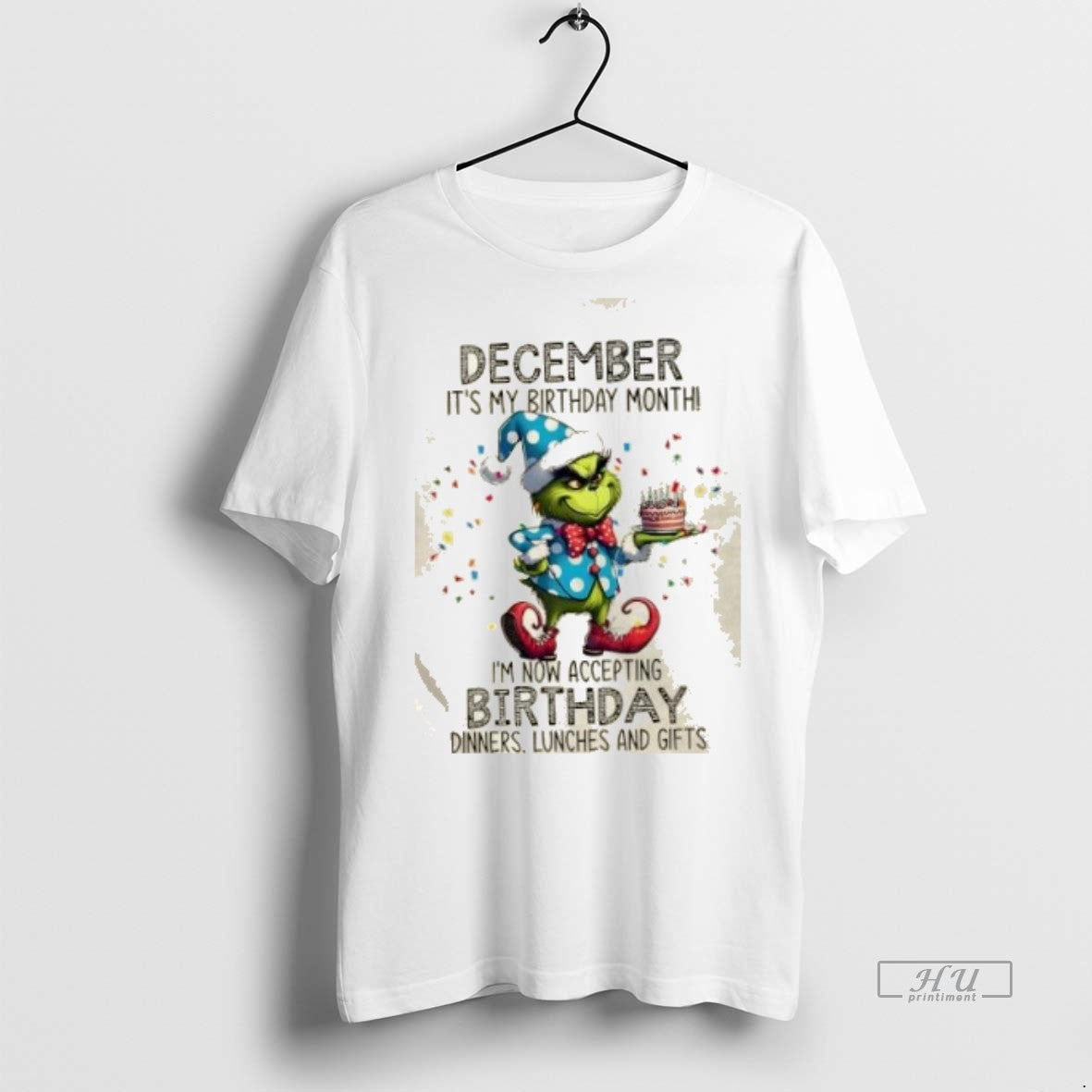 Officials Grinch December Its My Birthday Month Im Now Accepting Birthday Dinners Lunches And Gifts