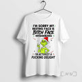 Officials Grinch If You Think Im Crazy Now Just Wait Until You Piss Me Off