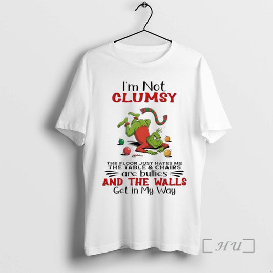 Officials Grinch Im Not Clumsy The Floor Just Hates Me The Table Chairs Are Bullies