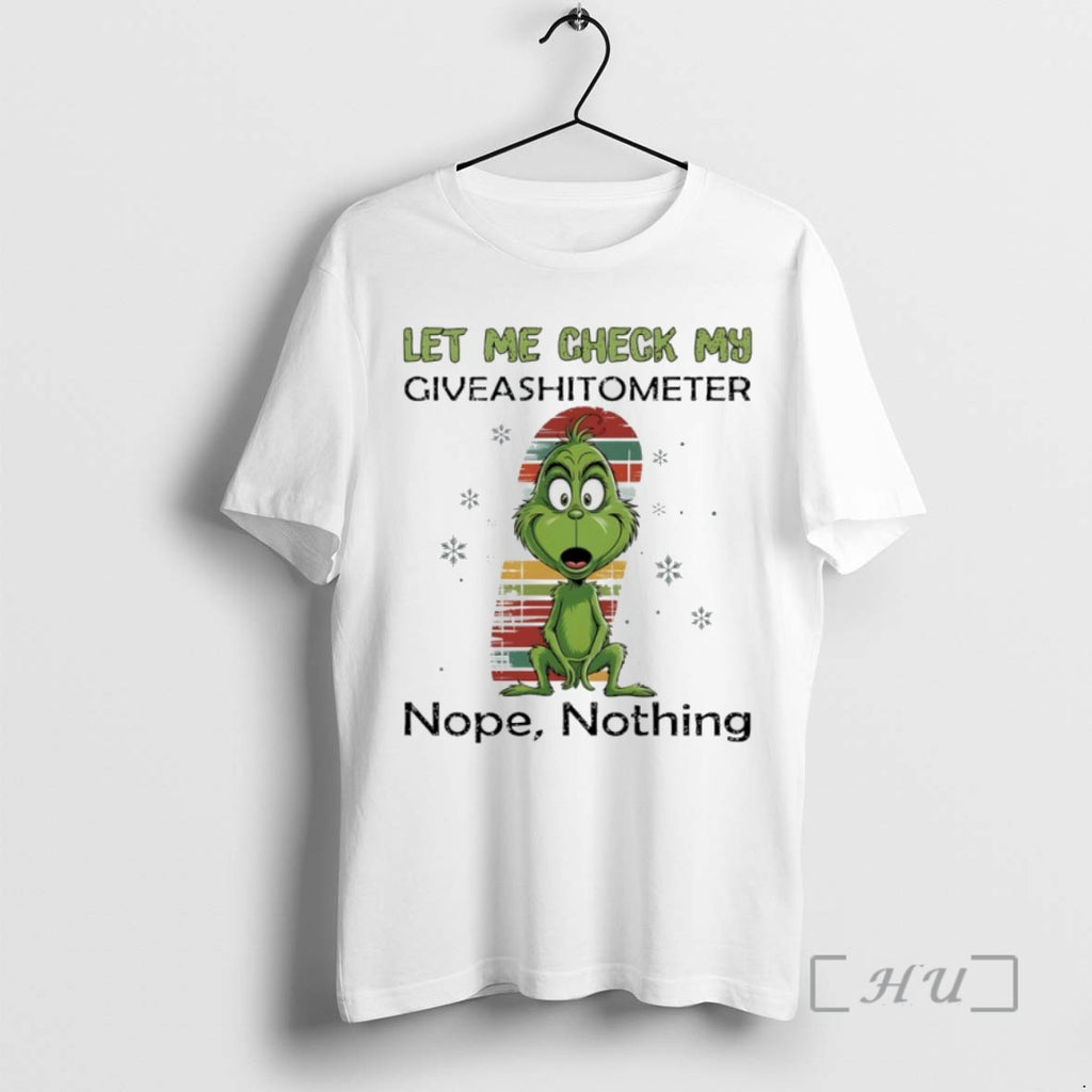 Officials Grinch Let Me Check My Giveashitometer Nope Nothing T Shirt Sweater