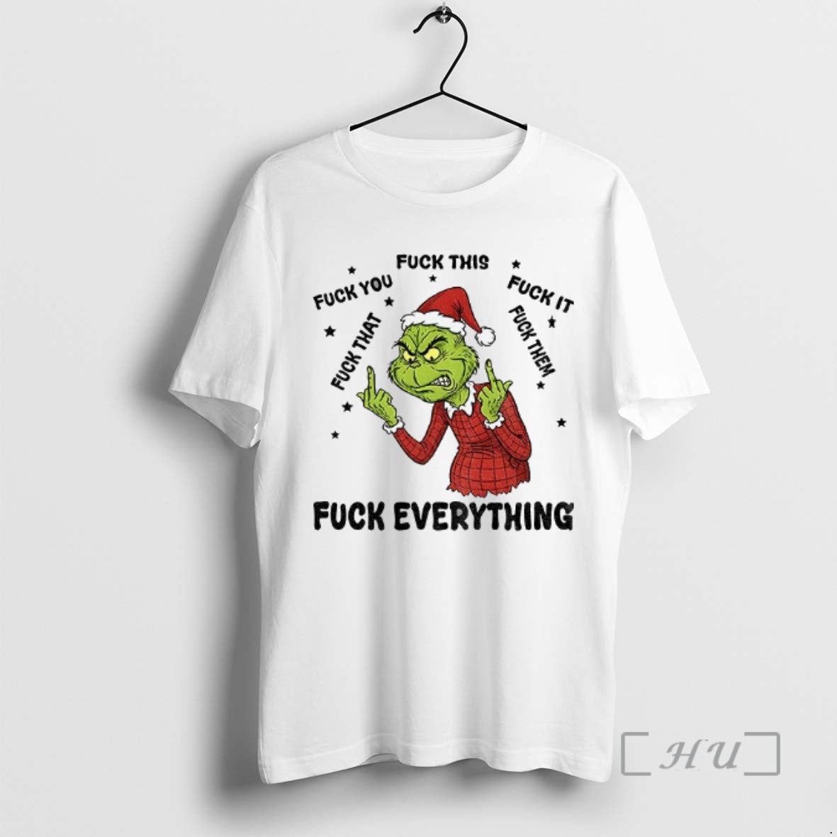 Officials Grinch Middle Finger Santa Hat Fuck You Fuck This Fuck It Fuck Everything Merry
