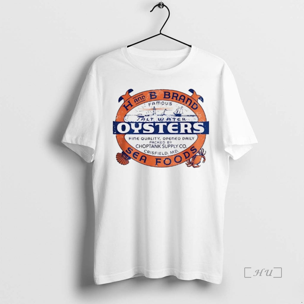Officials H And B Brand Oysters Maryland Seafood Capital T Shirt Sweater