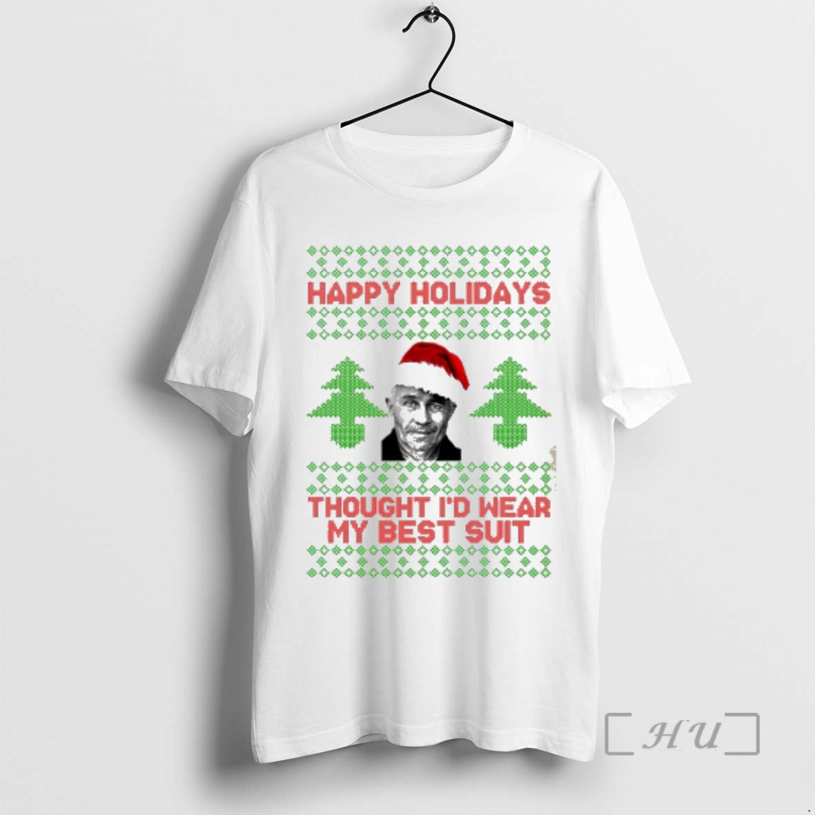 Officials Happy Holidays Thought Id Wear My Best Suit Ugly Christmas Premium T Shirt Sweater