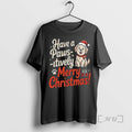 Officials Have A Pawsitively Merry Christmas Puppy Dog Lover Holiday T Shirt Sweater