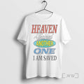 Officials Heaven Gained Another One I Am Saved Circle