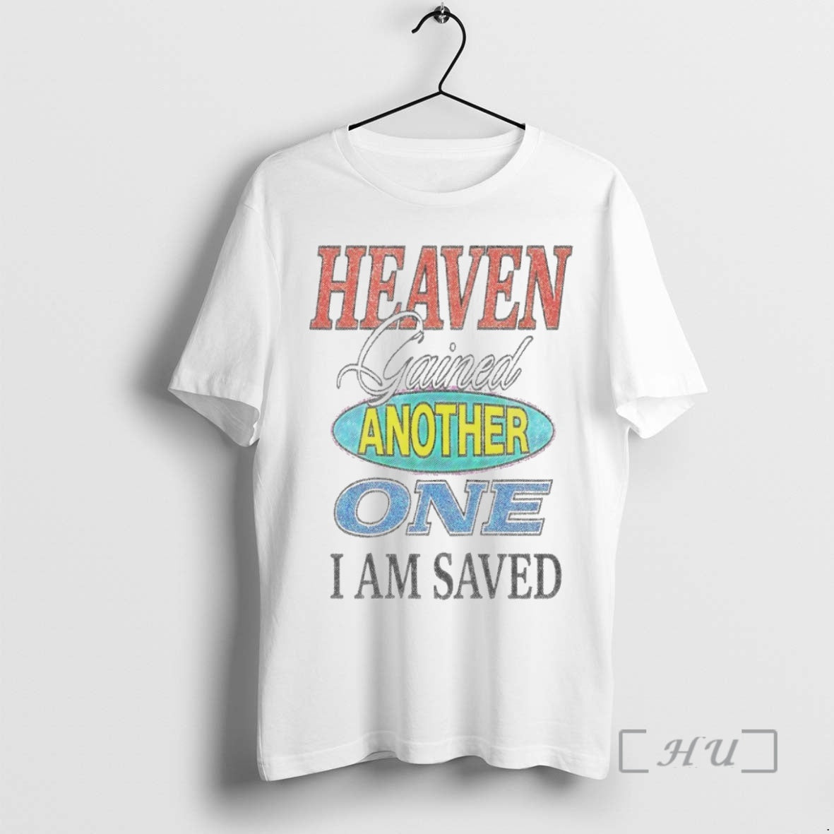 Officials Heaven Gained Another One I Am Saved Circle