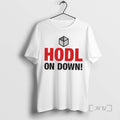 Officials Hodl On Down Tee Shirt Sweater