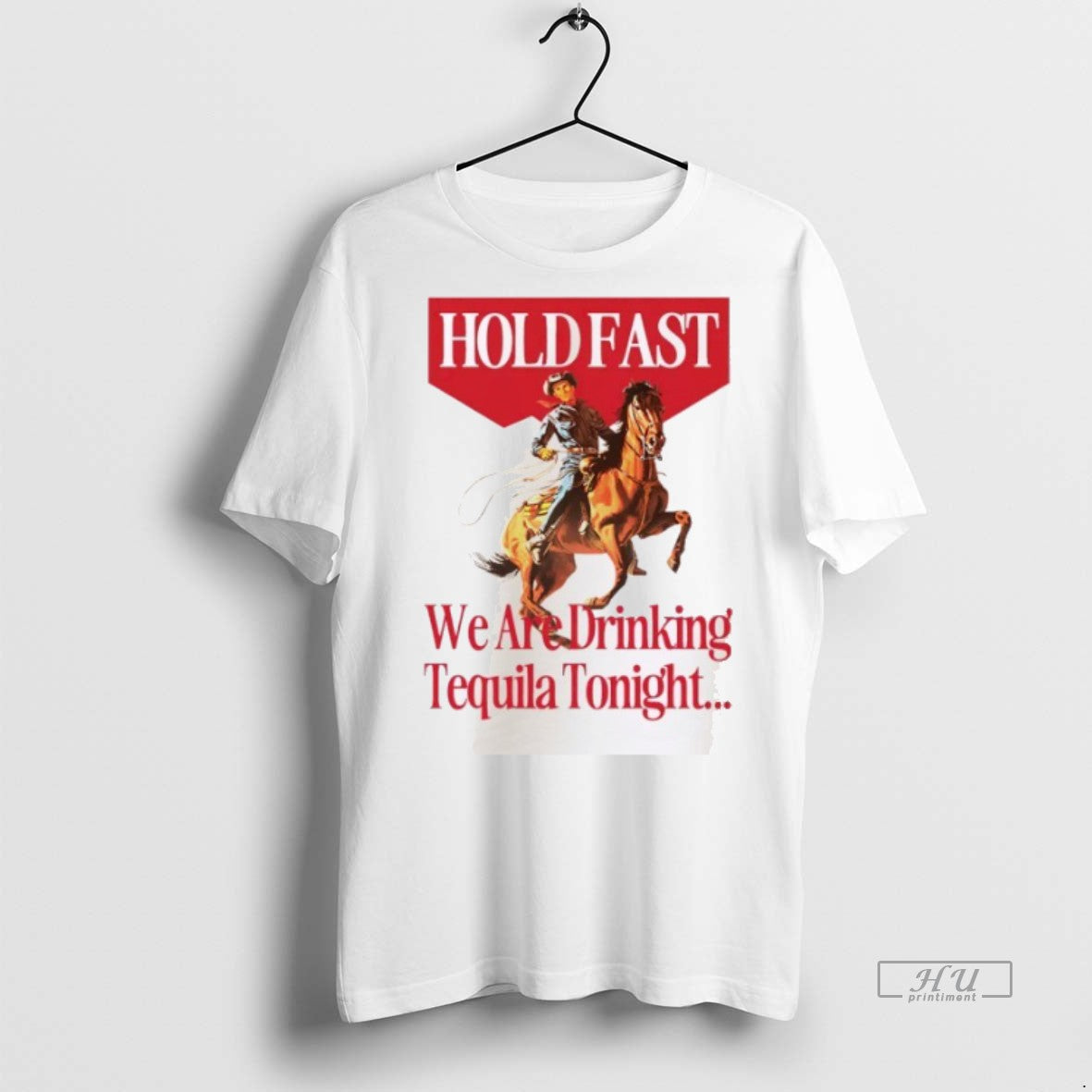Officials Holdfast We Are Drinking Tequila Tonight Graphic Tee Shirt Sweater