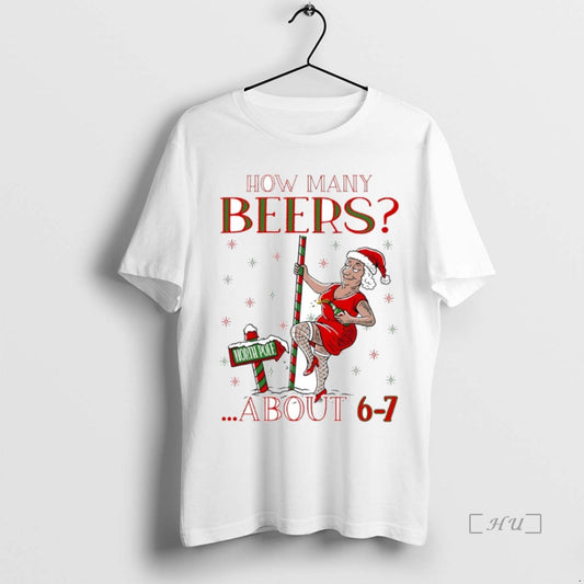 Officials How Many Beers About 6 7 Mrs Clause Ugly Christmas Circle Premium T Shirts