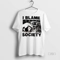 Officials I Blame Society Graphic Tee Shirt Sweater