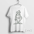 Officials I Googled My Symptoms Turns Out I Am A Grinch Premium T Shirts Sweater
