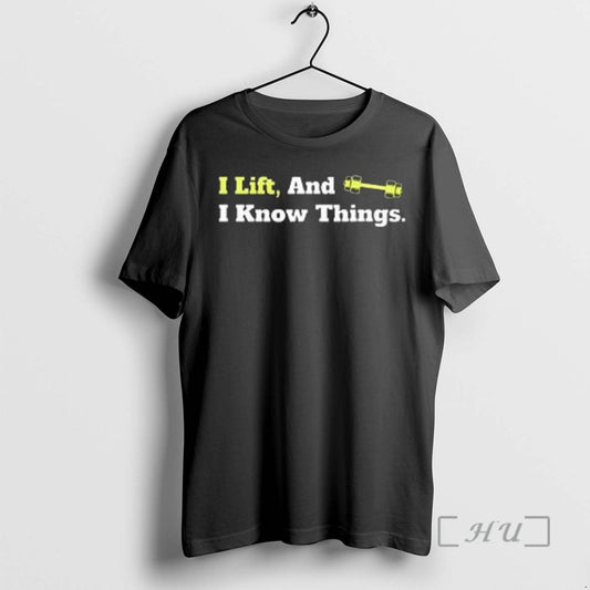Officials I Lift And I Know Things Design T Shirt Sweater