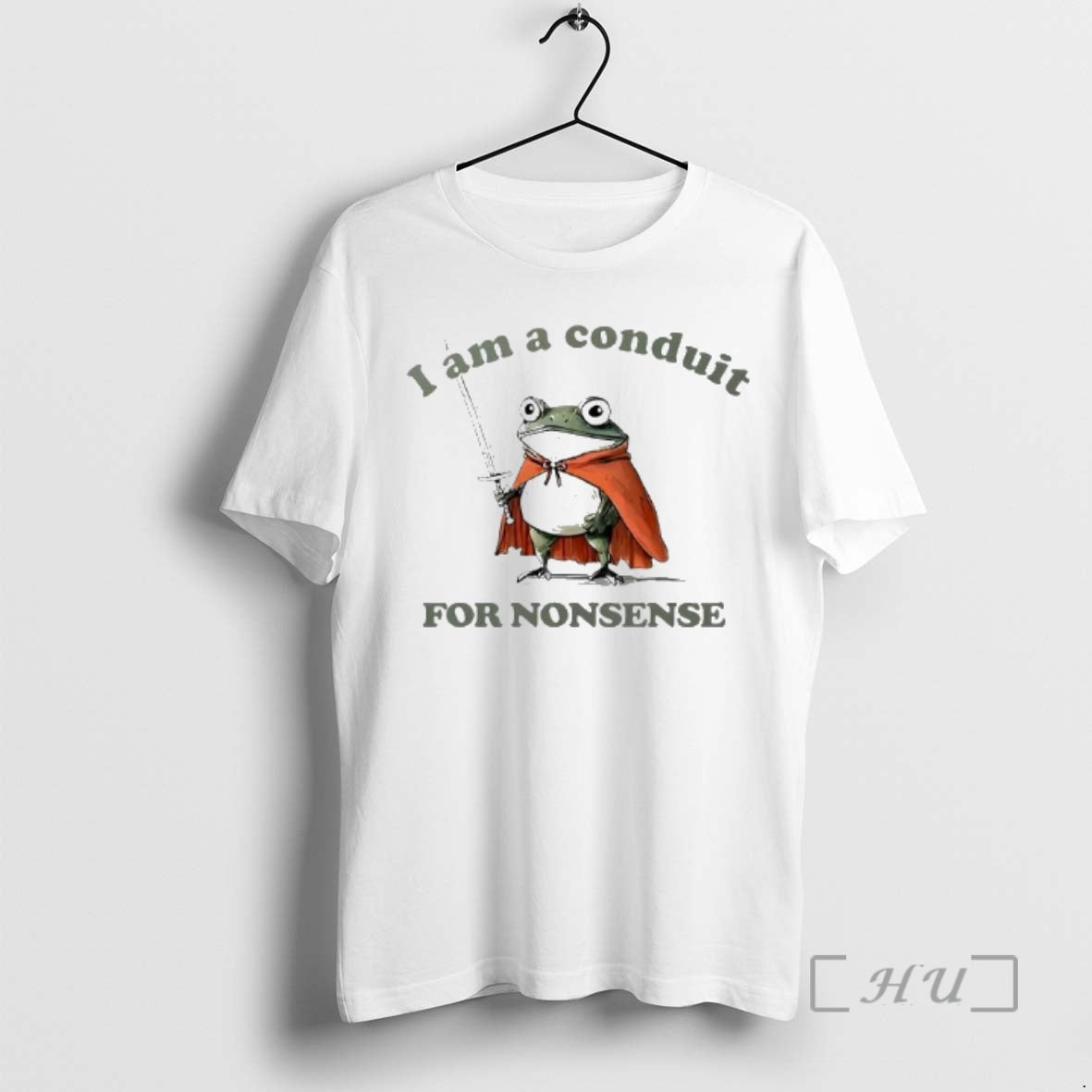 Officials I Am A Conduir For Nonsense Frog Premium T Shirt Sweater