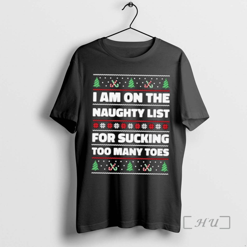 Officials I Am On The Naughty List For Sucking Too Many Toes Ugly Christmas Sweat