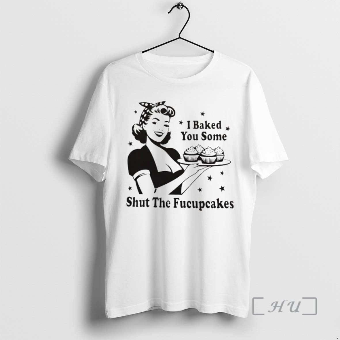Officials I Baked You Some Shut The Fucupcakes Premium T Shirt Sweater